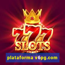 plataforma v6pg.com